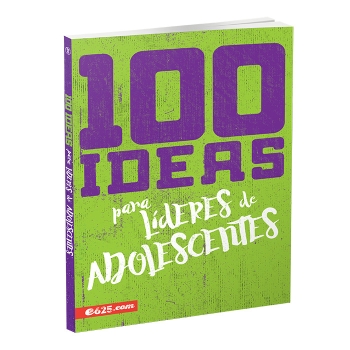 100 Ideas para lideres de adolescentes