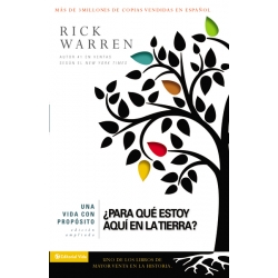 Una Vida con Propósito-¿Para que estoy Aqui en la Tierra?
