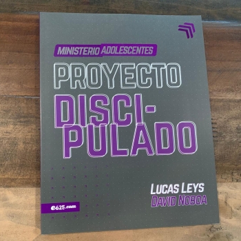 Proyecto Discipulado – Ministerio de Adolescentes