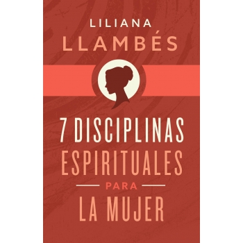 7 disciplinas espirituales para la mujer