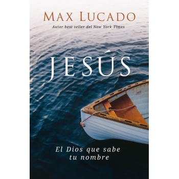 Jesús: El Dios que sabe tu nombre