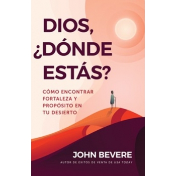 Dios, donde estas? - John Bevere