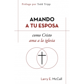 Amando a tu esposa como Cristo ama a la iglesia