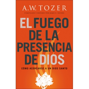 El fuego de la presencia de Dios