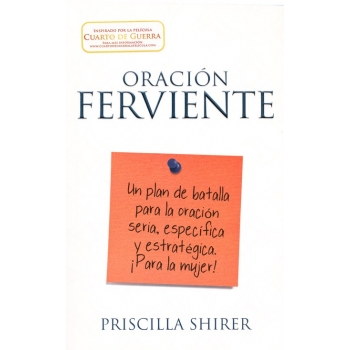 Oración Ferviente - Priscilla Shirer