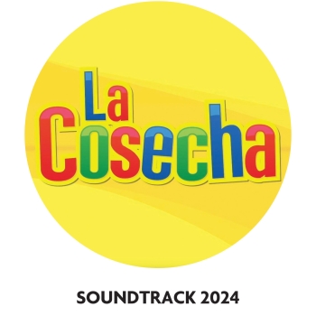 Soundtrack  LA COSECHA 2024